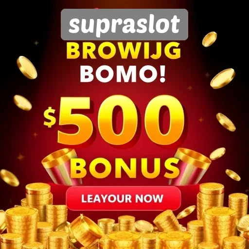 Promo dan Bonus Menarik di Supraslot untuk Pemain Baru
